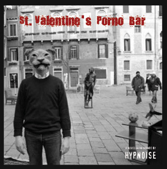 HYPNOISE - St. Valentine's porno bar